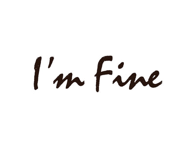 I'm Fine